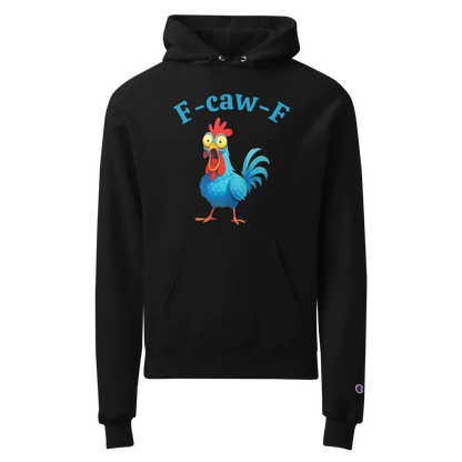 Unisex Champion F-caw-F Hoodie